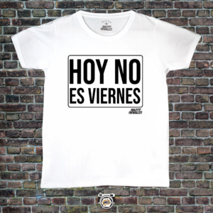 Hoy no es viernes (Frase)