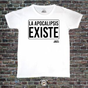 El Apocalipsis Existe (Frase)