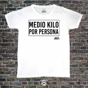 Medio kilo por persona (Frase)